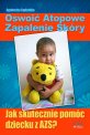 Oswoi� atopowe zapalenie sk�ry