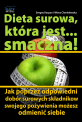 Dieta surowa, kt�ra jest... smaczna!